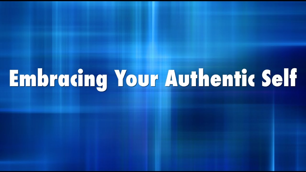 embracing your authentic self