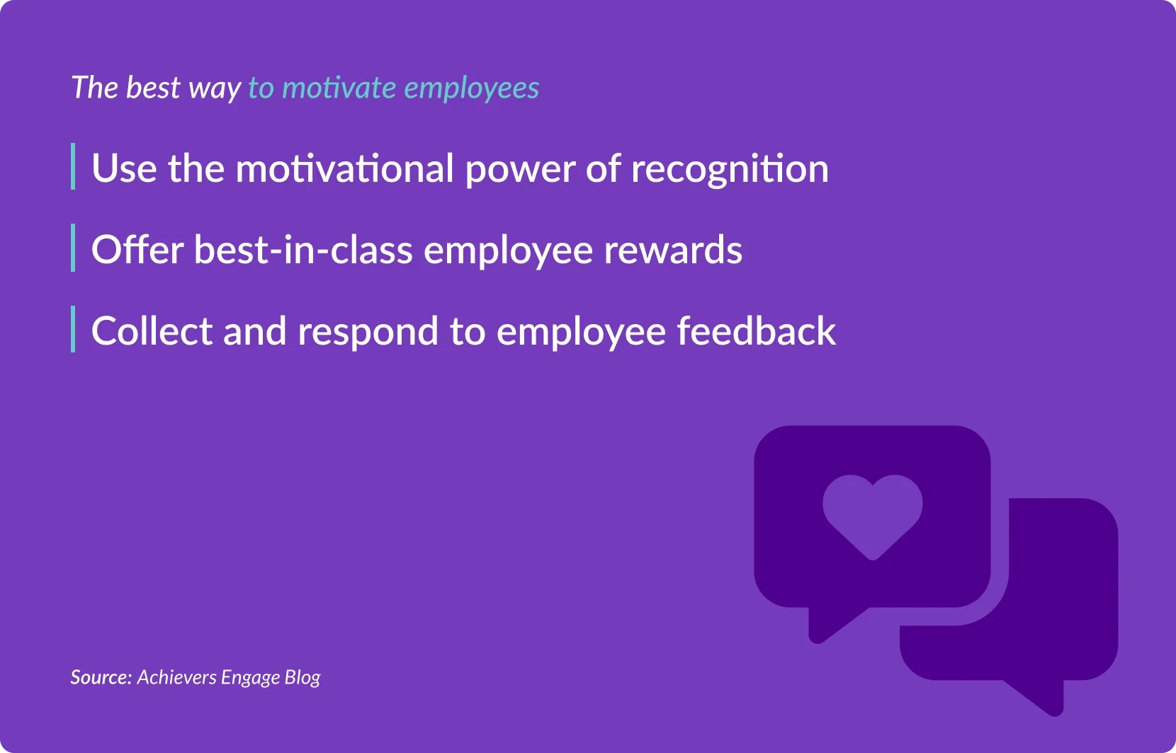 The best way to motivate employees