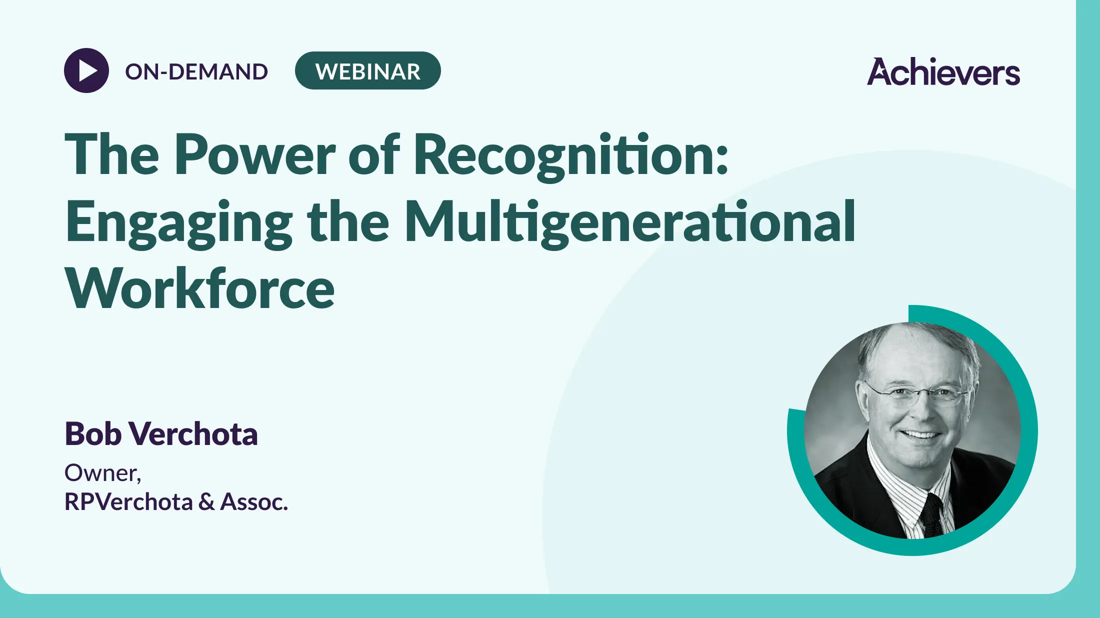 the power of recognition - engagging the multigenerational workforce webinar 