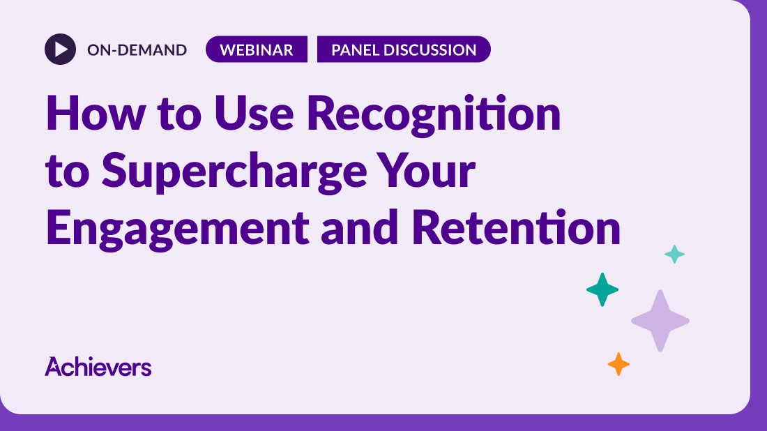 How to Use Recognition to Supercharge Your Engagement and Retention 