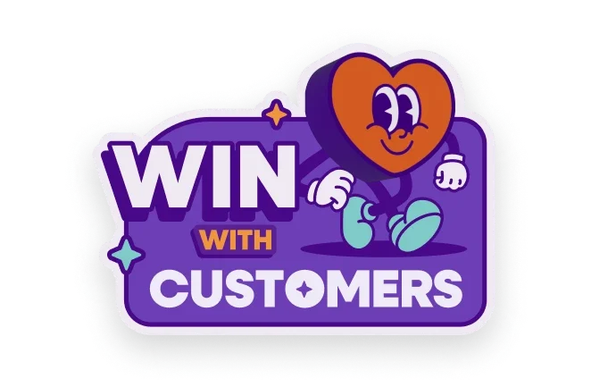 Win with Customers